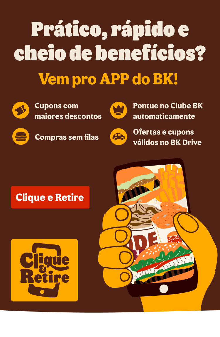 Burger King®